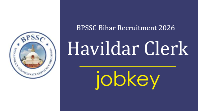 BPSSC Bihar Police Havildar Clerk Online Form 2026-jobkey